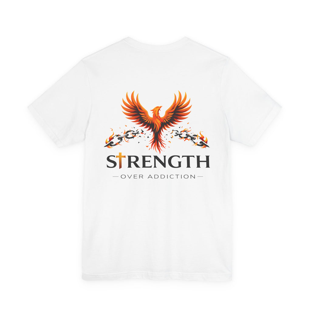 Strength Over Addiction Classic White T-Shirt — "On Purpose" Recovery Tee