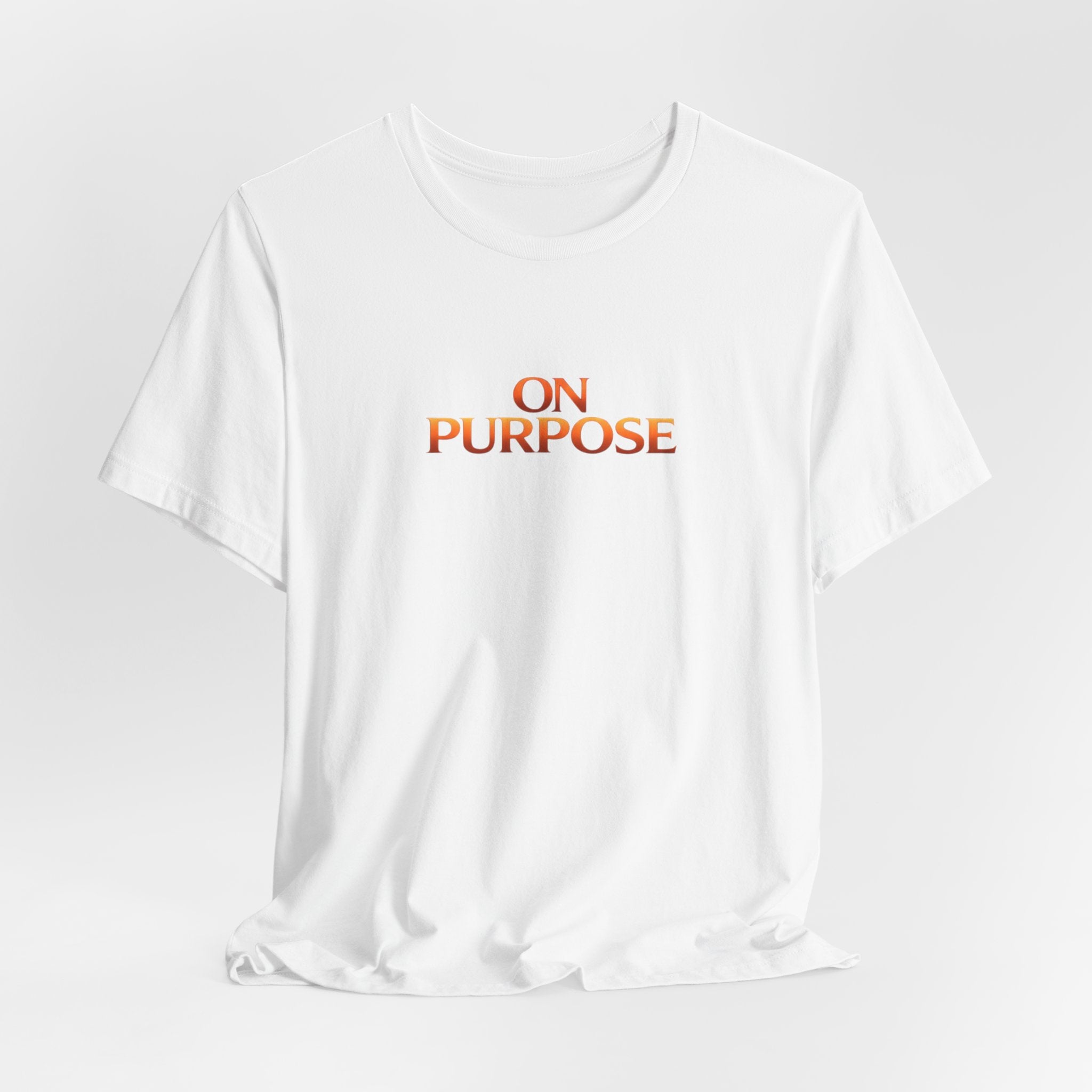 Strength Over Addiction Classic White T-Shirt — "On Purpose" Recovery Tee